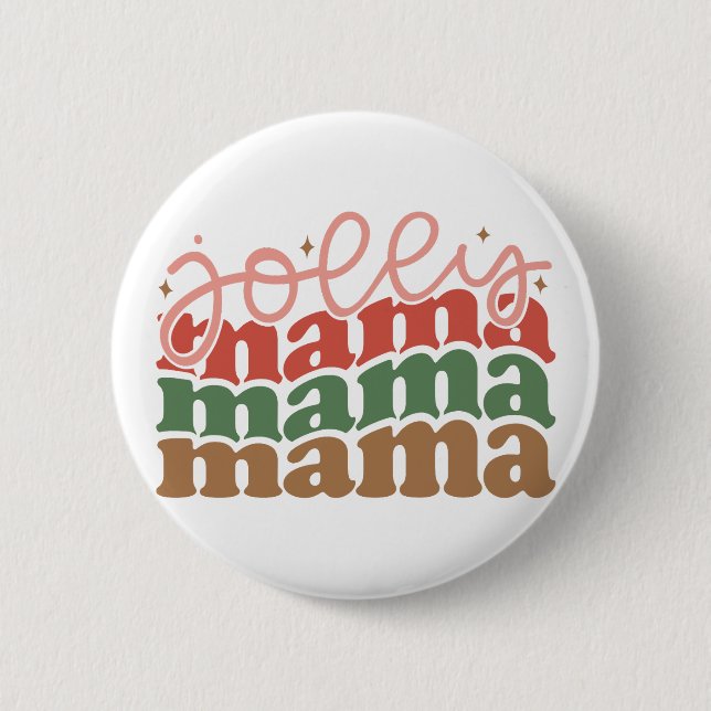 Jolly Mama Retro Groovy Christmas Holidays 6 Cm Round Badge (Front)