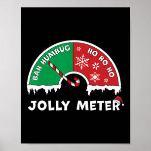 Jolly Metre Bah Humbug To Ho Ho Ho Anti Christmas  Poster