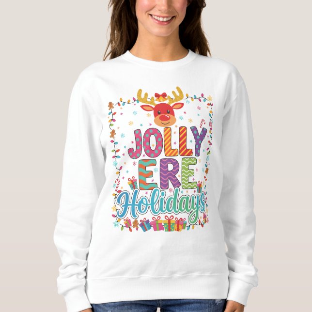"Jolly Reindeer Holiday Lights Sweatshirt" Sweatshirt (Front)