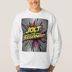 Jolt the Juggernaut: Power Unleashed T-Shirt