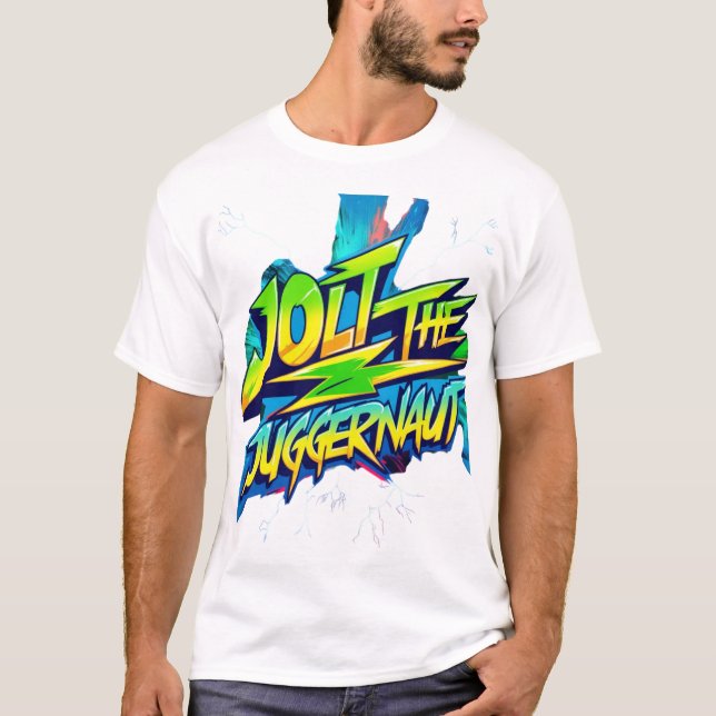 Jolt the Juggernaut T-Shirt – Power in Motion (Front)