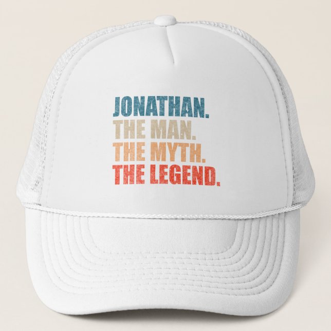 Jonathan The Man The Myth The Legend Trucker Hat (Front)