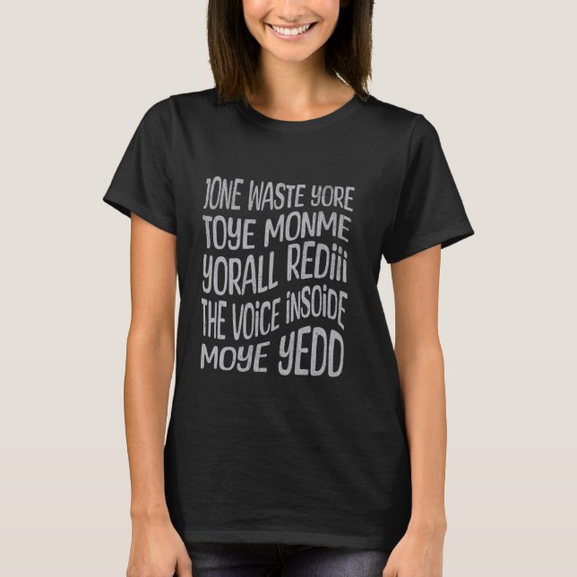 Jone Waste Yore Toye T-Shirt (Front)
