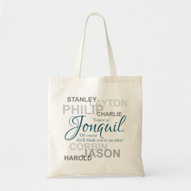 Jonquil Idiot Tote Bag (Front)