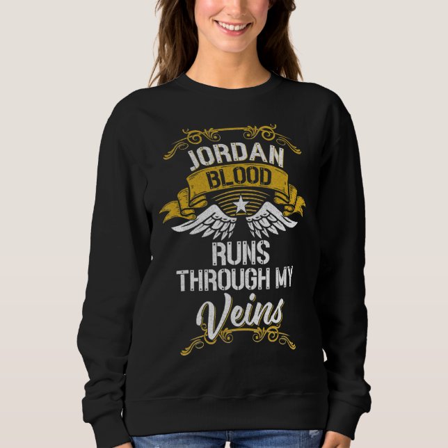 Jordan Blood Runs Through My Veins Sweatshirt (Front)