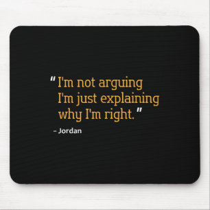 Jordan Gift Quote Funny Birthday Personalised Name Mouse Pad