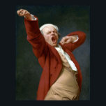 Joseph Ducreux Self-Portrait, Yawning Poster<br><div class="desc">Joseph Ducreux Self-Portrait, Yawning</div>
