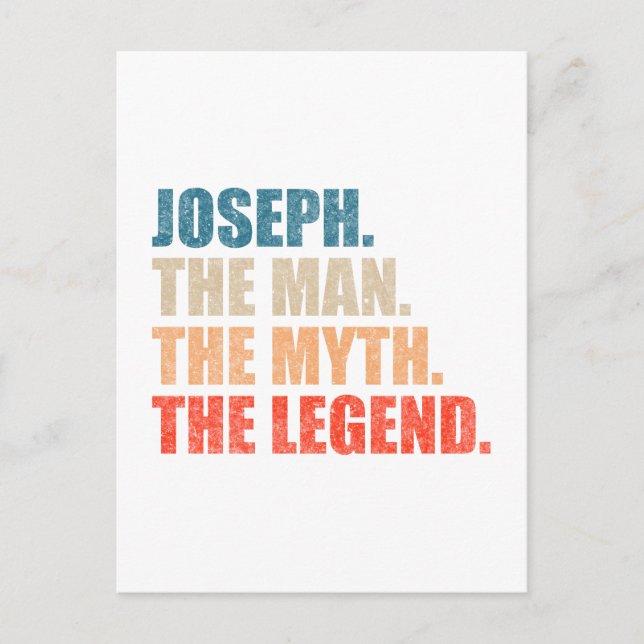 Joseph The Man The Myth The Legend Postcard (Front)