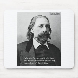 Josh Billings "Marry 4 Love" Quote Gifts & Cards Mouse Pad