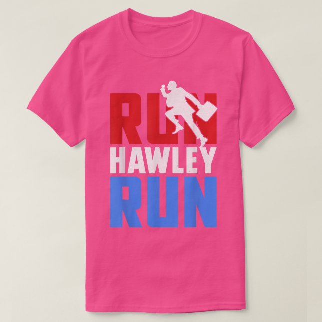 Josh Hawley Run Free Running Funny Outfit  T-Shirt (Design Front)
