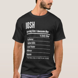 Josh Nutritional Facts Serving Size Calories T-Shirt