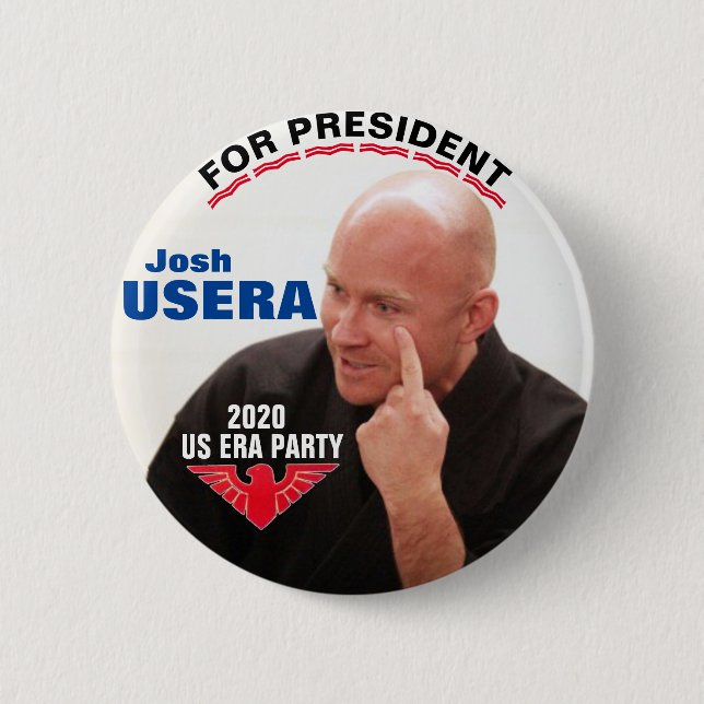 Josh Usera for President 2020 6 Cm Round Badge (Front)