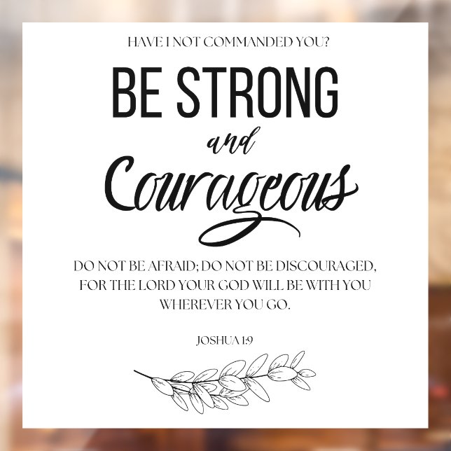 Joshua 1:9 Be Strong and Courageous Christian (Sheet 2)