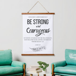 Joshua 1:9 Be Strong and Courageous Christian Hanging Tapestry