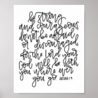 Joshua 1:9 - Be Strong and Courageous - Poster