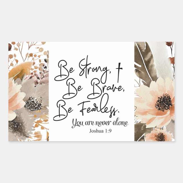 Joshua 1 9 Be Strong Be Brave Bible Verse Rectangular Sticker (Front)