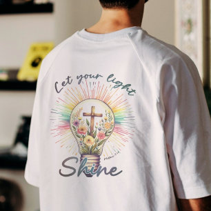 Joshua 1:9   Matthew 5:16 Bible Scripture Quotes T-Shirt