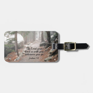 Joshua 1:9 The Lord your God is with you... Luggage Tag