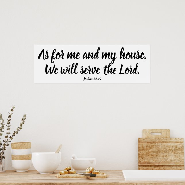 Joshua 24:15 As for me...Serve the Lord Script Poster (Kitchen)