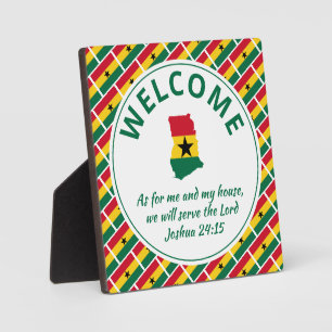 Joshua 24:15 Custom Welcome GHANA Plaque