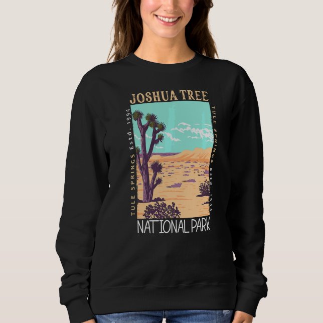 Joshua Tree National Park California Tule Springs  Sweatshirt (Front)