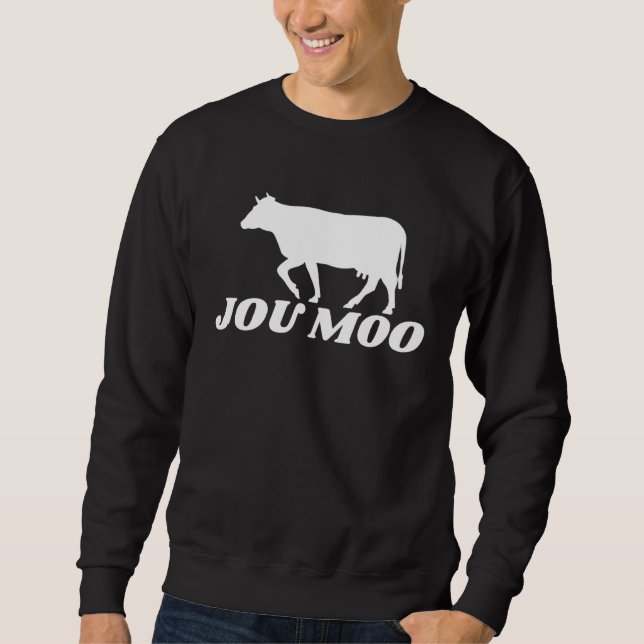 Jou moo South African Afrikaans Sweatshirt (Front)