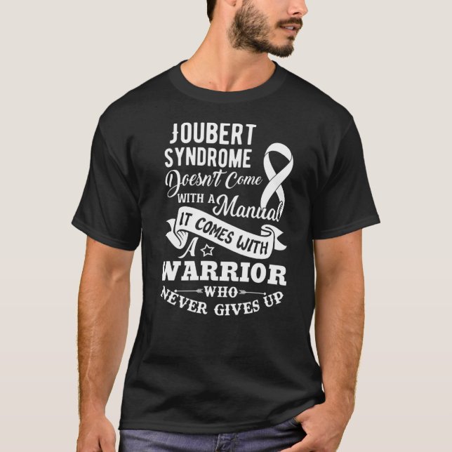 Joubert Syndrome Doesn't Come With a Manual Warrio T-Shirt (Front)