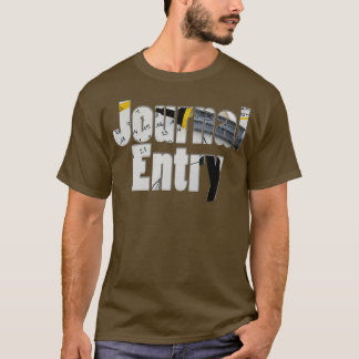 Journal Entry T-Shirt