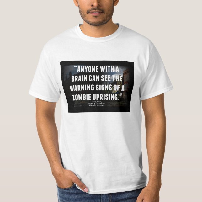 Journal of the Undead: Zombie Quote tshirt (Mens) (Front)