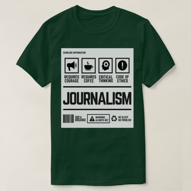 journalism 1 T-Shirt (Design Front)