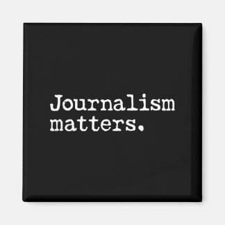 Journalism Matters Support Fee Press Freedom of Magnet