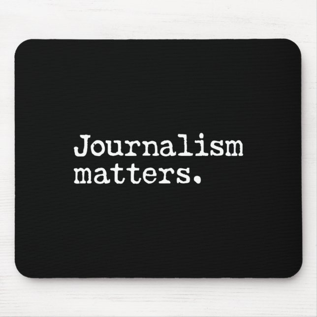 Journalism Matters Support Fee Press Freedom of Mouse Pad (Front)