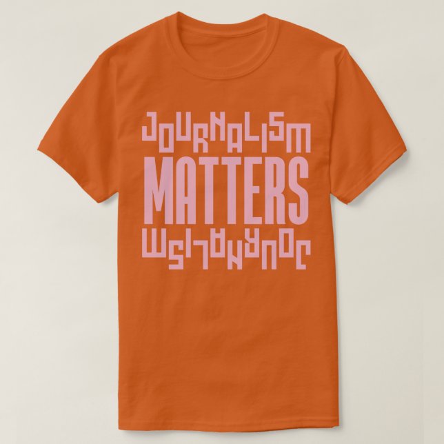 Journalism Matters T-Shirt (Design Front)