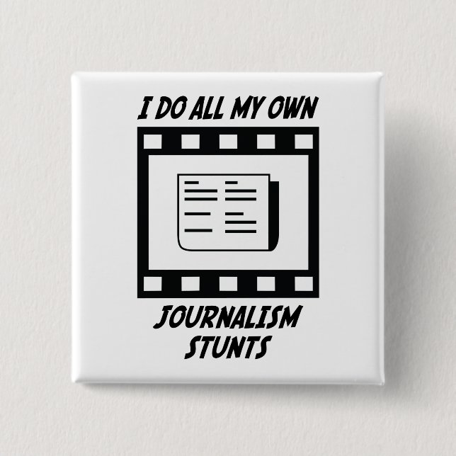 Journalism Stunts 15 Cm Square Badge (Front)