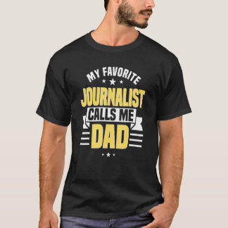 Journalist Dad Writer Journalism Columnist Father' T-Shirt