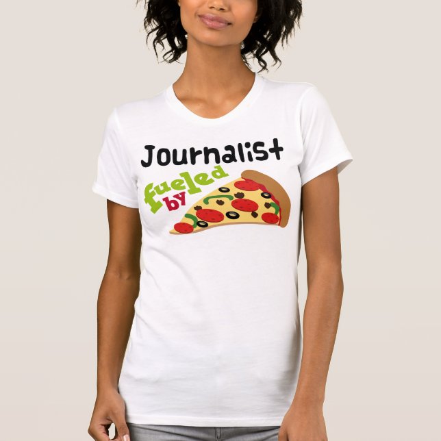 Journalist (Funny) Pizza T-Shirt (Front)