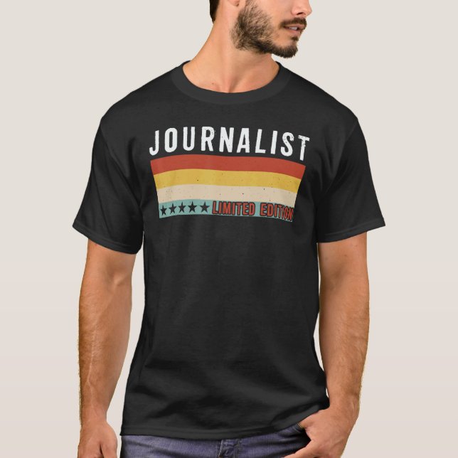 Journalist Job Title Profession Worker Appreciatio T-Shirt (Front)