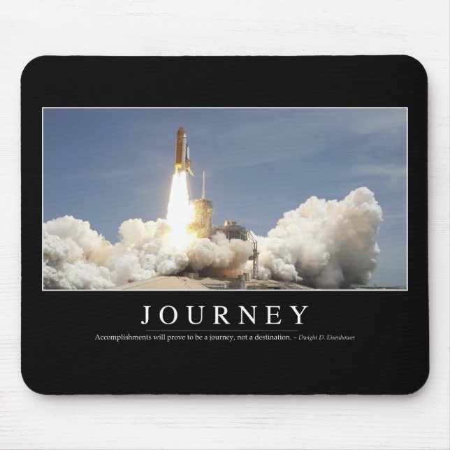 Journey: Inspirational Quote 2 Mouse Pad (Front)