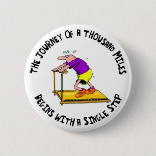 Journey Of A Thousand Miles - Exercise Motivation 6 Cm Round Badge