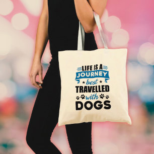Journey with Dog Quote Tote Bag