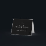 JOVI Black To My Maid of Honour Wedding Day Card<br><div class="desc">This to my maid of honour card features an edgy handwritten font and modern minimalist design with an edgy black and white colour combination. Use this template to edit the fonts, font colour, and background colour to match your event needs. This card is perfect for your modern, minimalist, and edgy...</div>