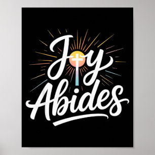 Joy Abides Christian Cross Sunbeam Faith Inspirati Poster