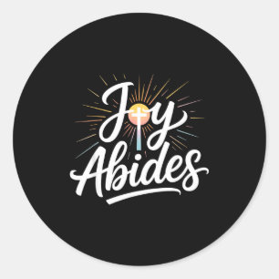 Joy Abides Christian Cross Sunbeam Faith Insration Classic Round Sticker