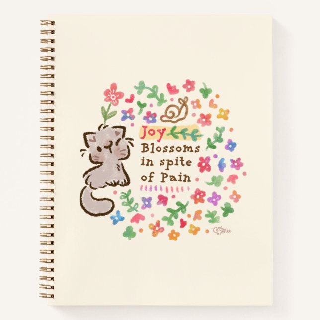 Joy Blossoms In Spite of Pain - Pebble the Kitten Notebook (Front)