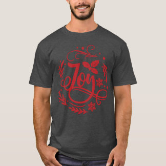 Joy Christmas family T-Shirt