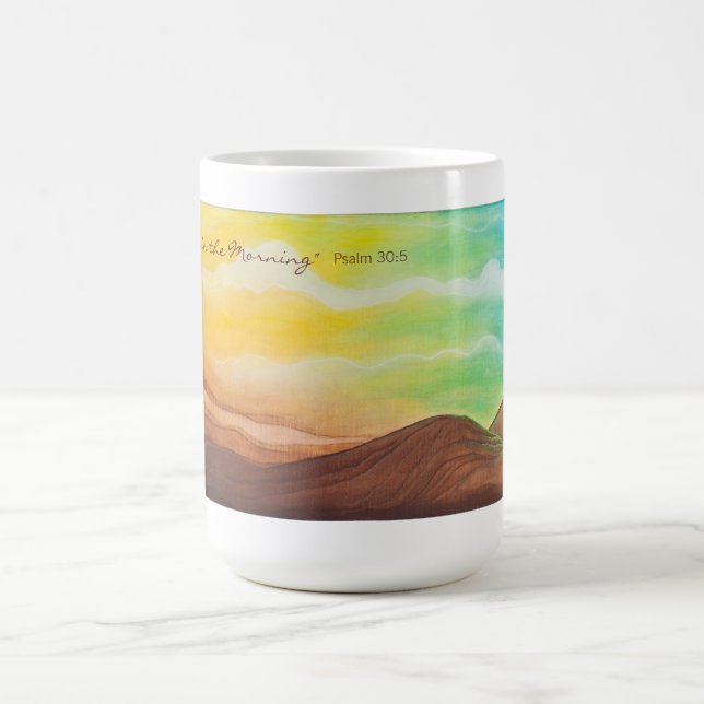 "Joy Comes in the Morning" Mug (Center)