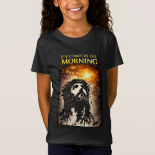 Joy Comes in the Morning T-Shirt