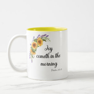 Joy Cometh in the Morning Mug