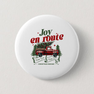 Joy En Route Christmas Begins Truck X Mas Tree 6 Cm Round Badge