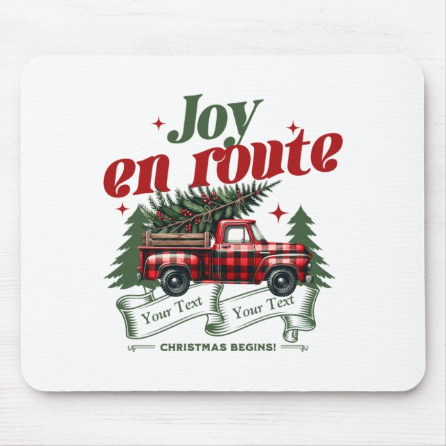 Joy En Route Christmas Begins Truck X Mas Tree  Mouse Pad (Front)